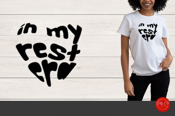 Download In My Rest Era Funny T Shirt Saying - T shirt saying Collection